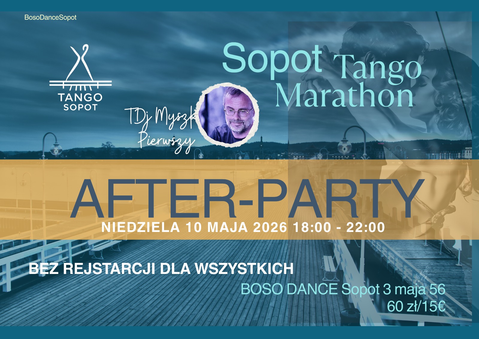 After-Party Sopot Tango Marathon TDJ Myszko Pierwszy