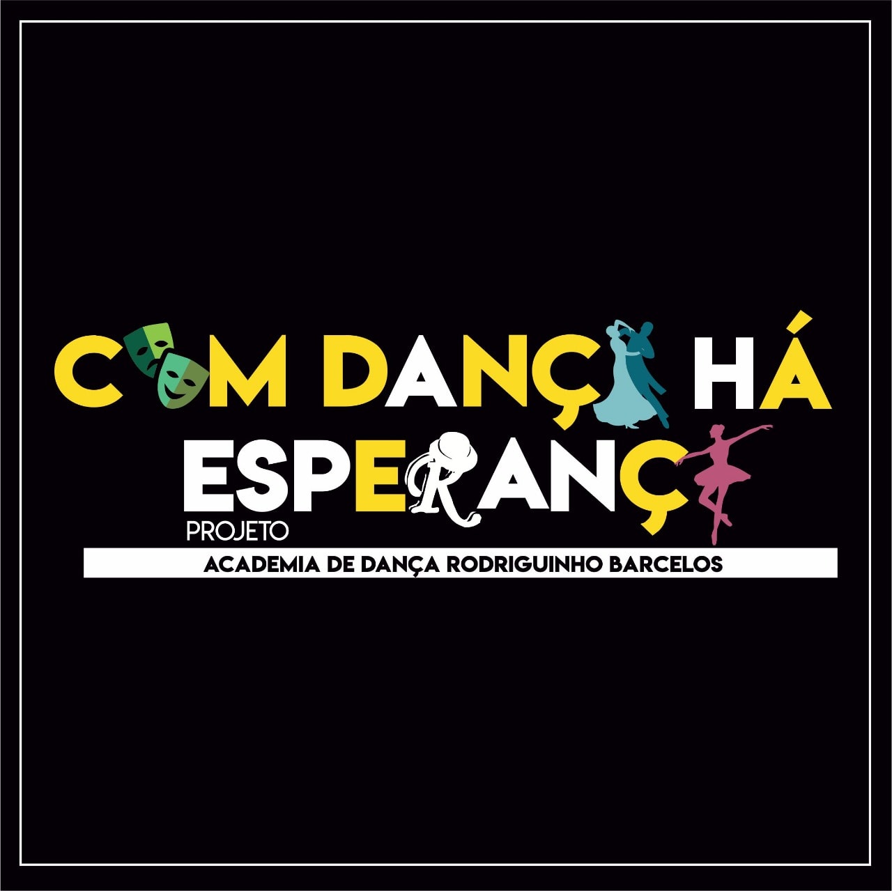 Projeto "COM DANÇA HÁ ESPERANÇA"