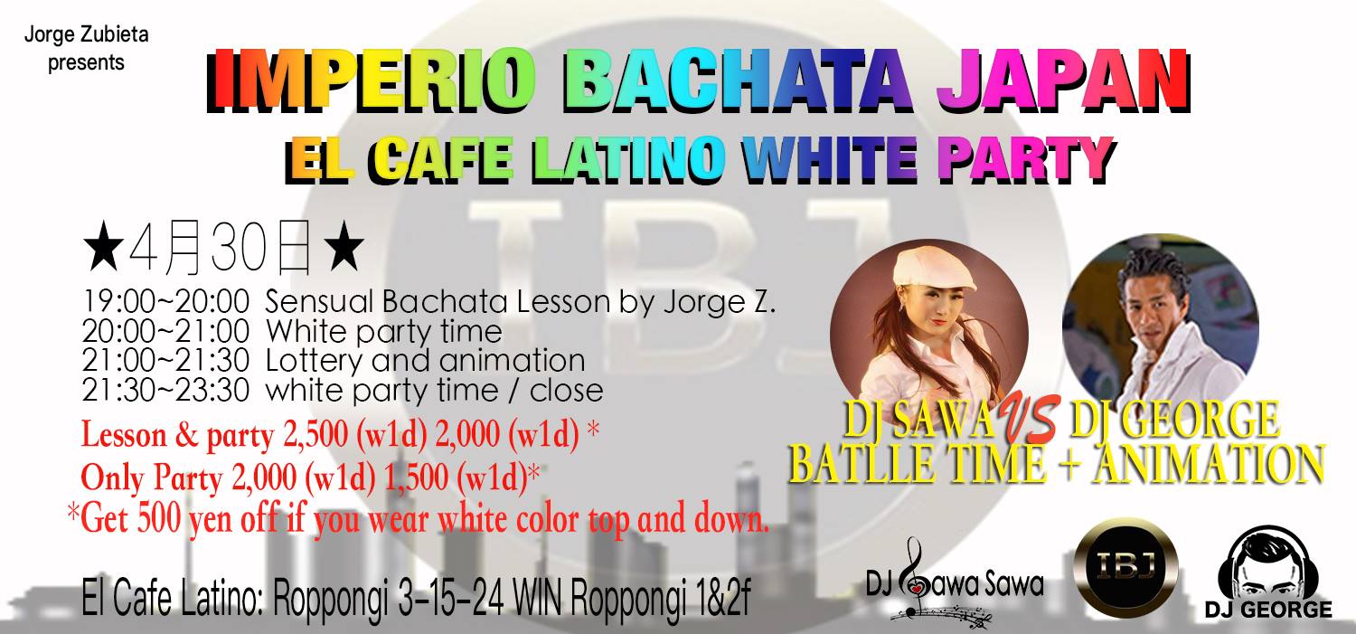 Imperio bachata Japan el cafe latino white party