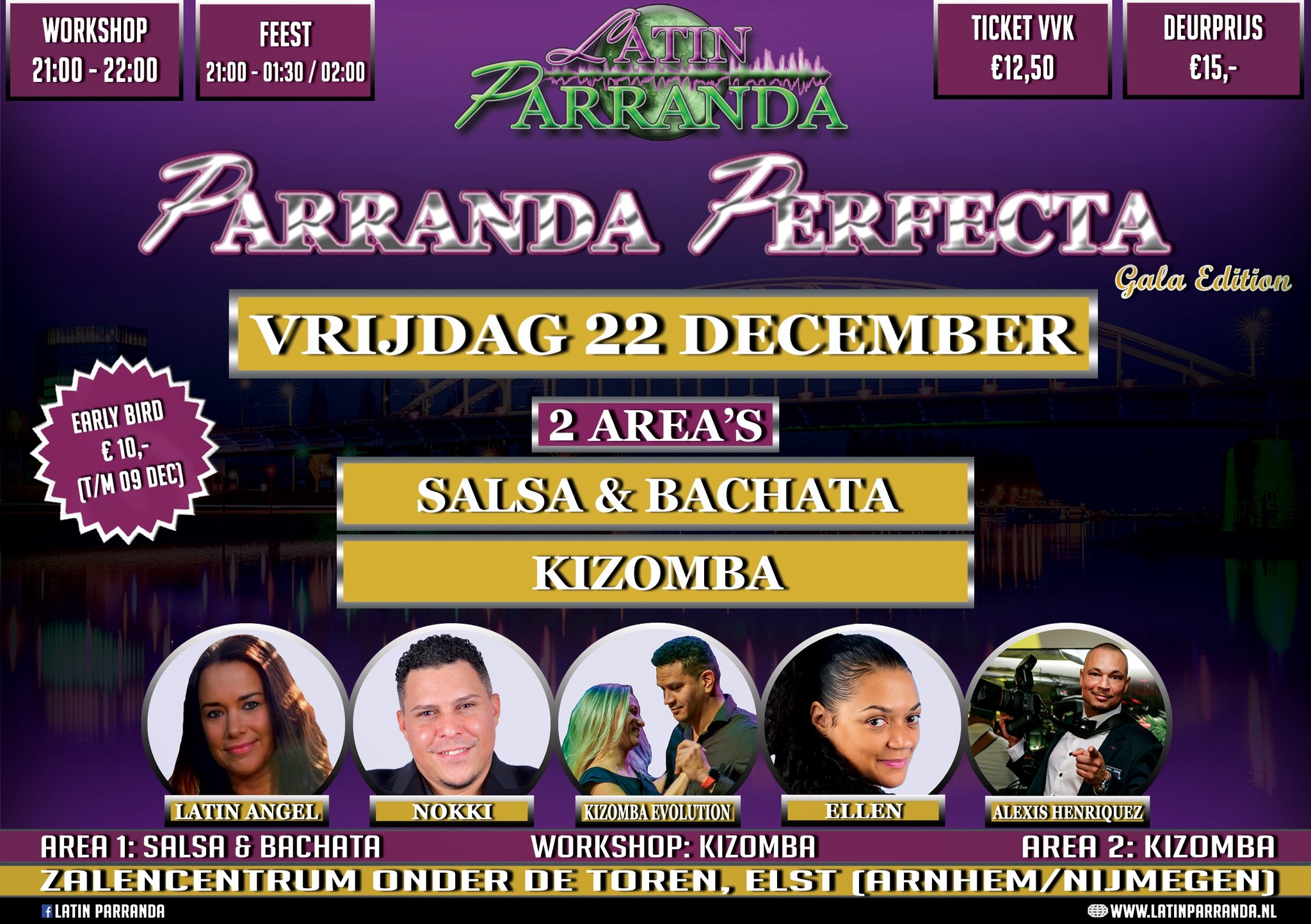 Parranda Perfecta! vrijdag 22 december โGala Editionโ - 2 area's: Sal Bach Kiz - Arnhem Nijmegen