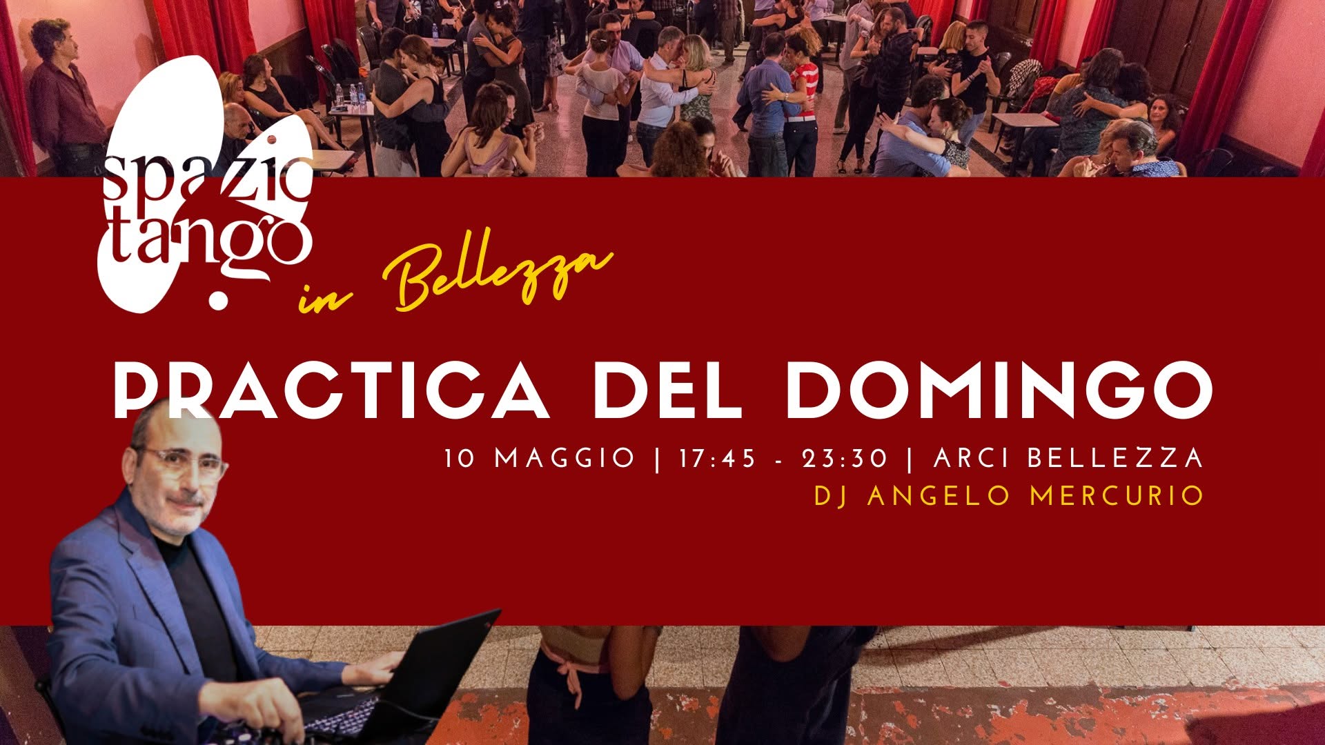Practica del Domingo! Il Tango all'Arci Bellezza Dj Angelo Mercurio