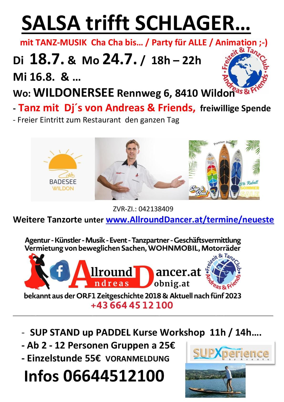 Tanz mit DJ Andreas & Friends Tanzmusik und Sup Kurse am Wildonersee Party