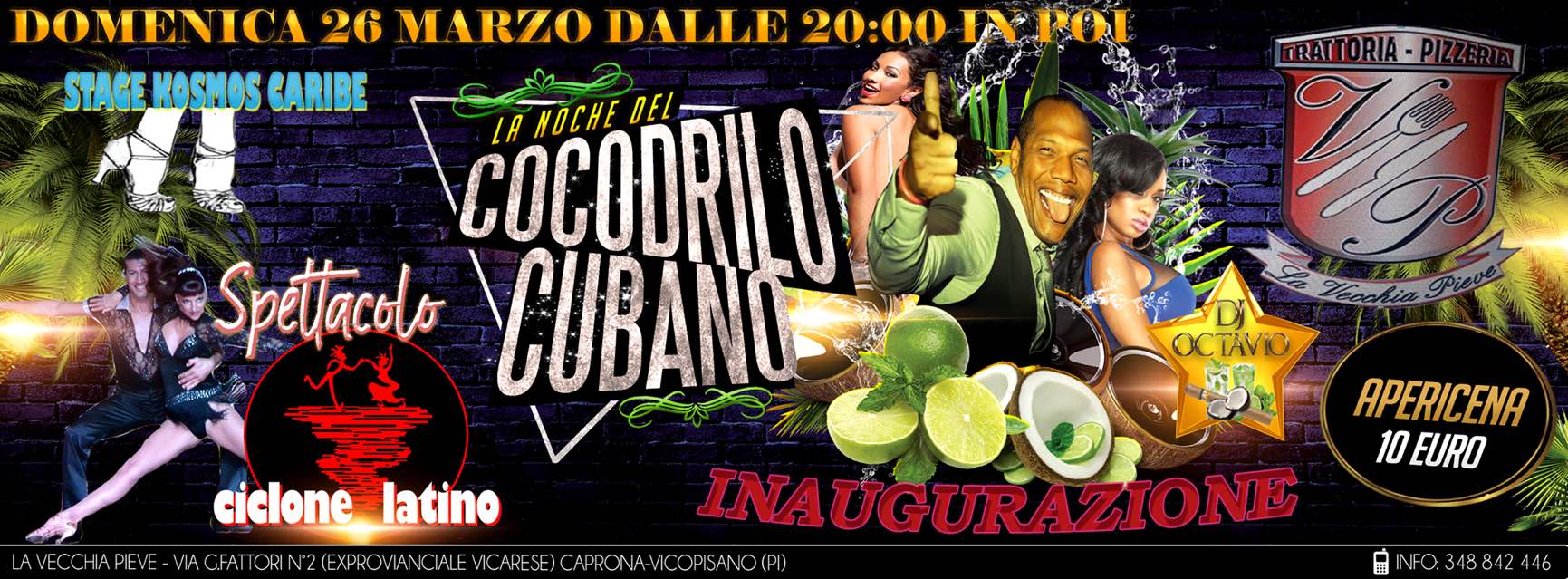 Inaugurazione La Noche del Cocodrilo Cubano La Vecchia Pieve