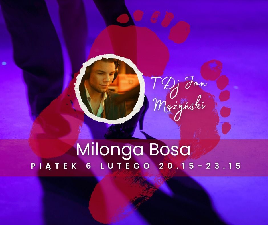 Piątkowa Milonga BOSA, TDJ Jan Mężyński