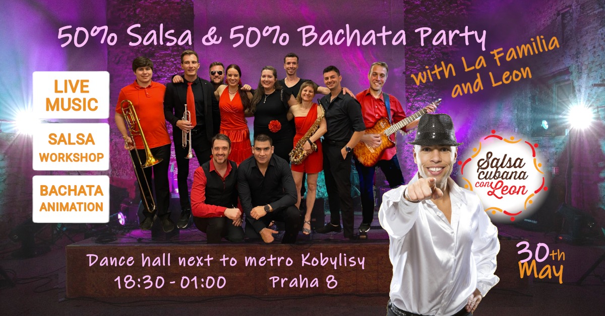50% Salsa & 50% Bachata Party with Live music La Familia + Leon
