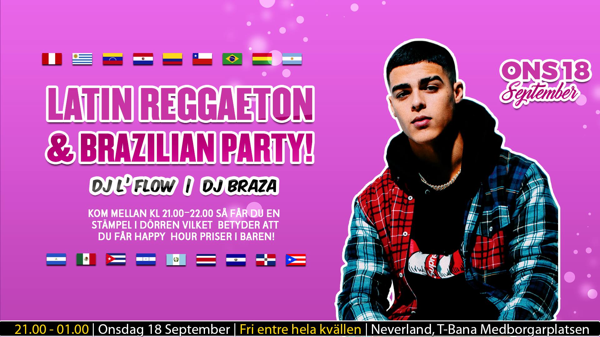 Latin Reggaeton & Brazilian Party! Fri entre hela kvällen