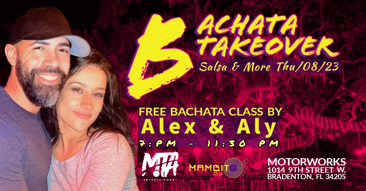 BACHATA TAKEOVER With Alex & Aly @Motorworks Brewing