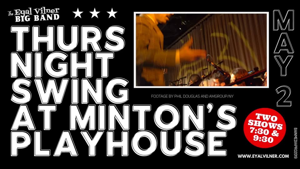 Swingin' at Minton's! Eyal Vilner Big Band ft. Brandon Bain