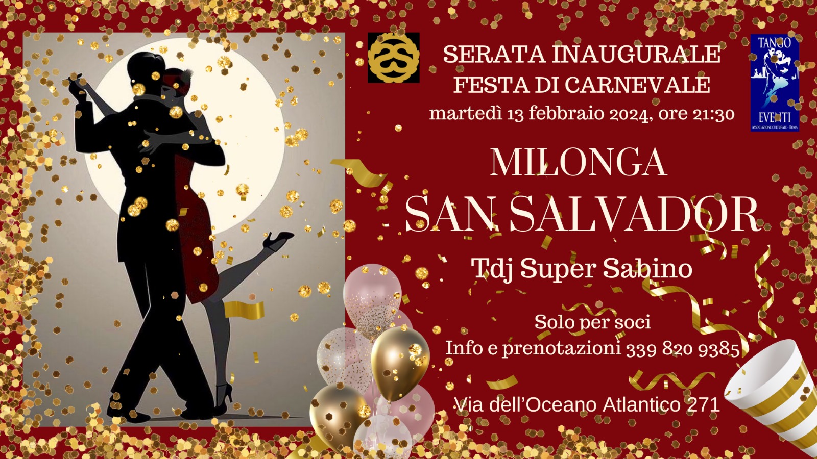 " MILONGA SAN SALVADOR" Serata inaugurale Festa di Carnevale Tdj Super Sabino