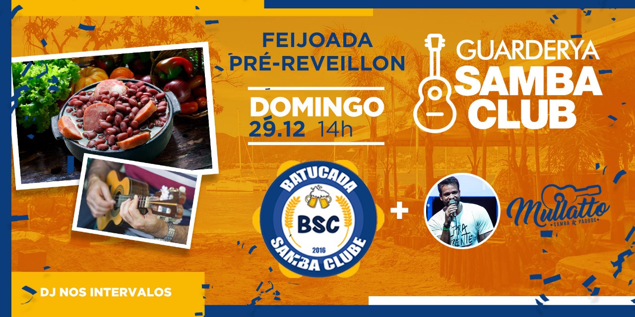 Pré-Réveillon do Guarderya com Batucada Samba Clube e Mullatto!