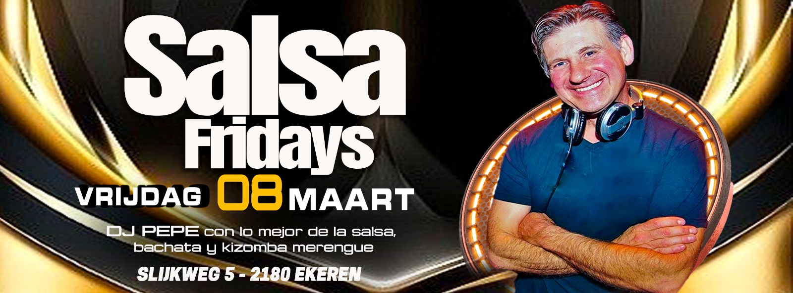 Salsa Barazza Friday's, VRIJDAG 8 MAART