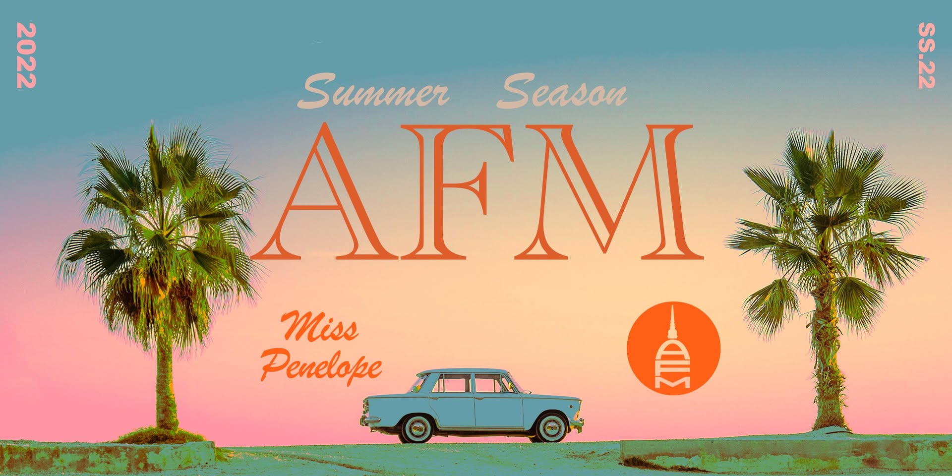 A.F.M - INAUGURAZIONE SS 22 - OGNI MERCOLEDI AL MISS PENELOPE