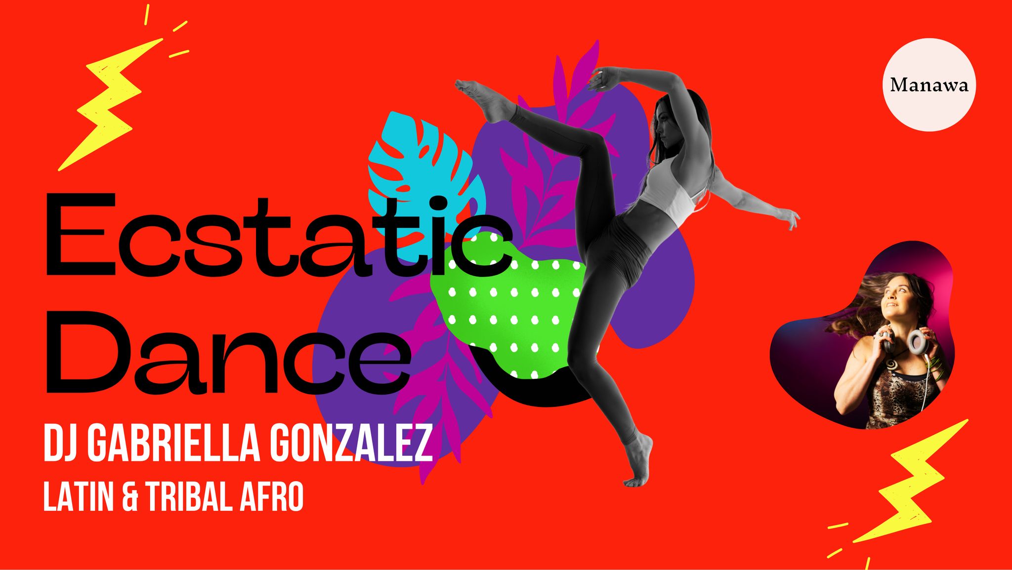 Manawa Ecstatic Dance, DJ Gabriella Gonzalez
