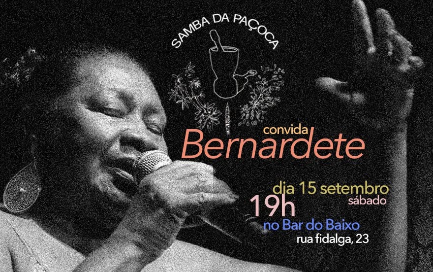 Samba da Paçoca com Bernadete do Peruche no Baixo