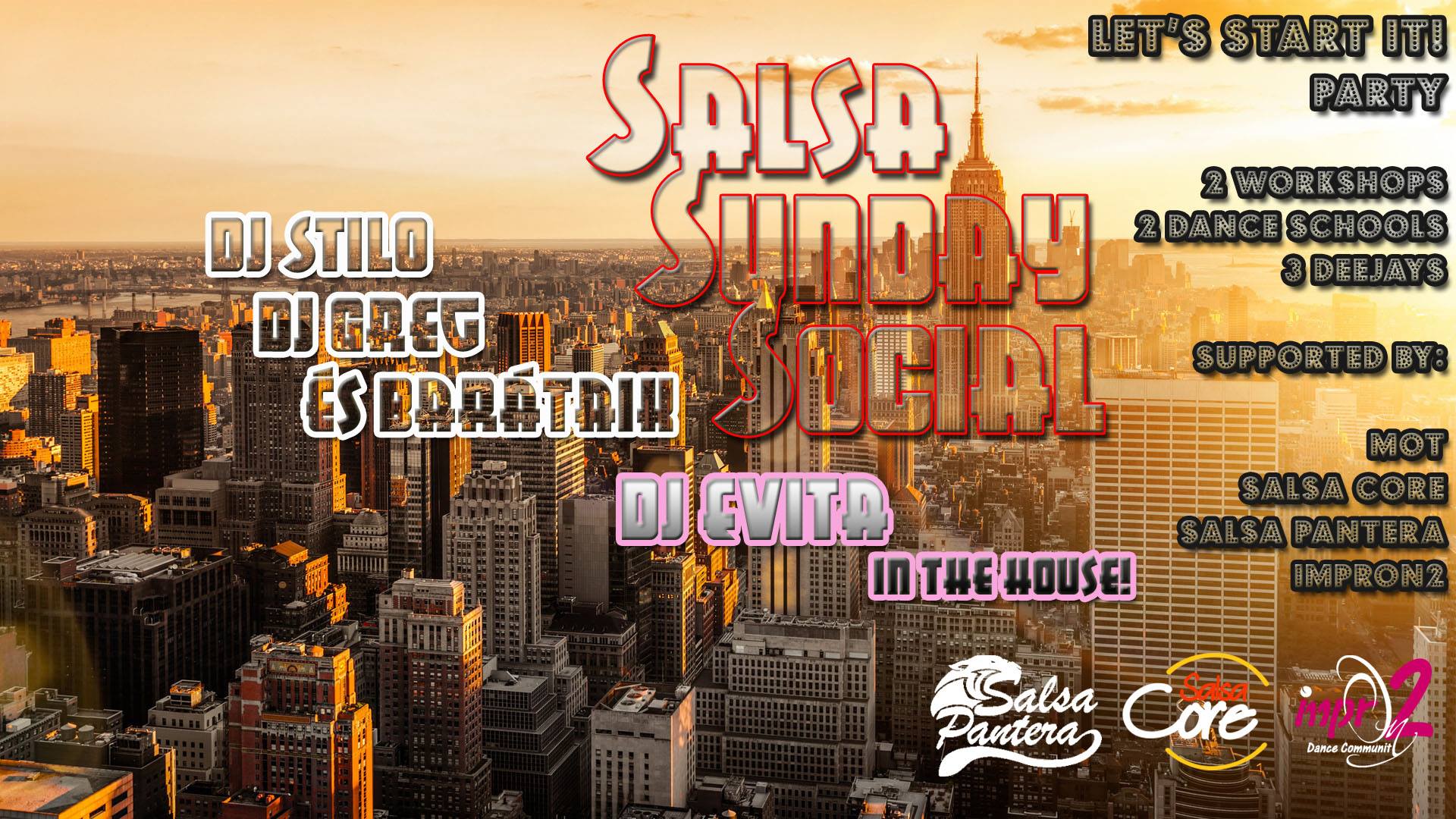 Salsa Sunday Social - Let's start it! DJ Evitaval, MoT, Pantera