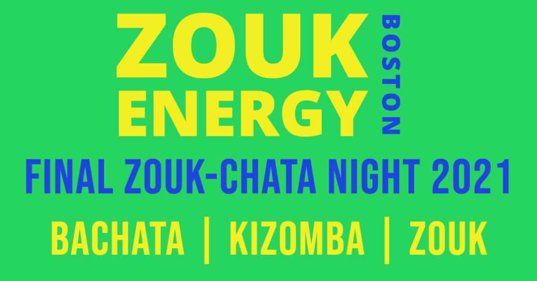FINAL ZOUK-CHATA NIGHT OF 2021