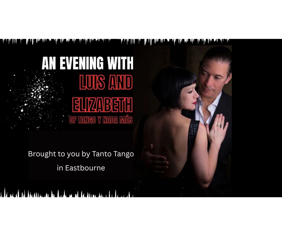 An Evening with Luis Rodriguez and Elizabeth Knock - Class, Milonga, Performance