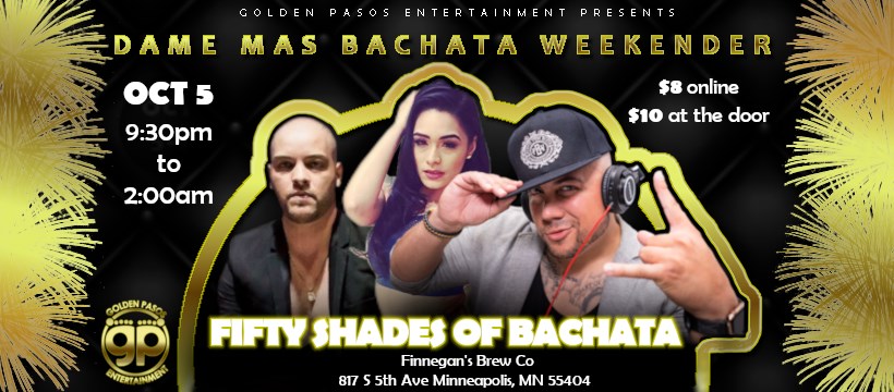 Fifty Shades of Bachata: Dame Mas Bachata Social