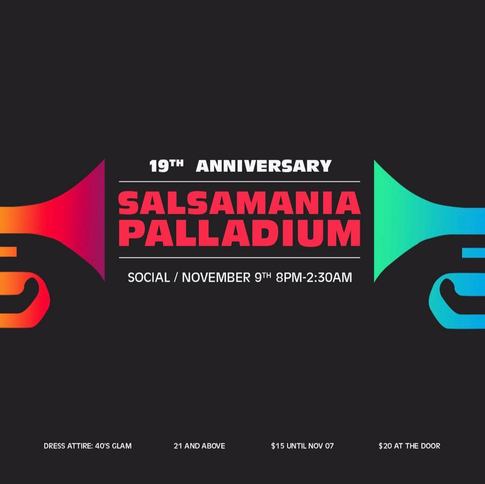 Salsamania 19th Year Anniversary 11 9 2019 Save the Date!
