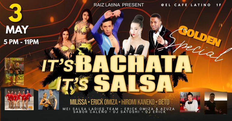 IT’S BACHATA , IT’S &SALSA GOLDEN SPECIAL @EL CAFE LATINO