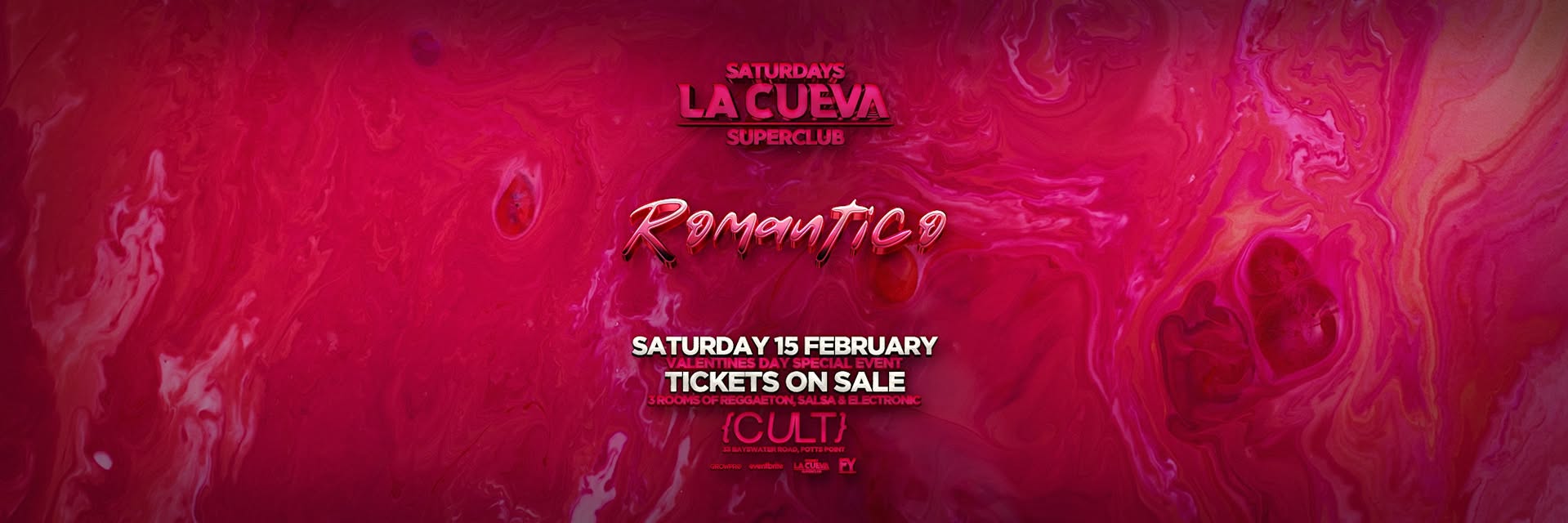 La Cueva Superclub Saturdays SAT 15 FEB ROMANTICO: VALENTINE'S DAY