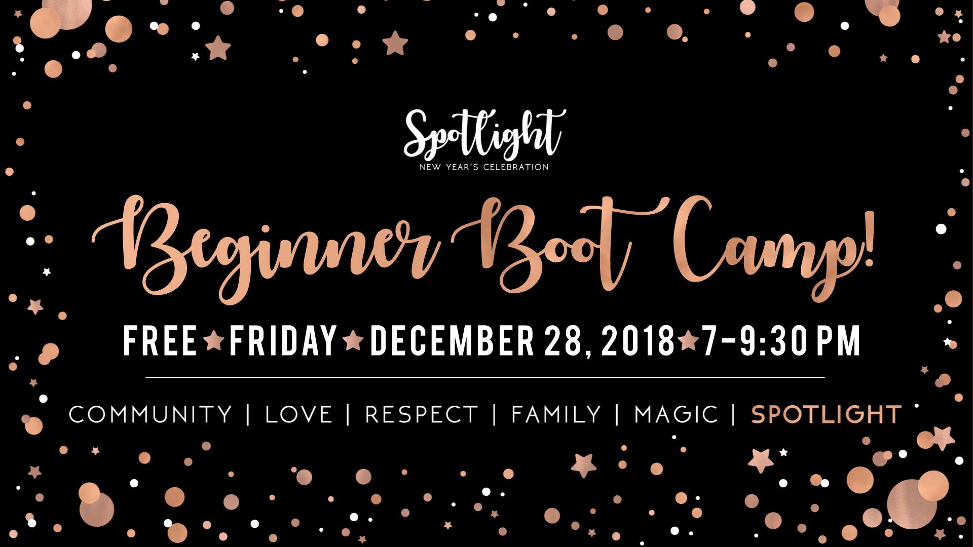 Spotlight Beginner Boot Camp! FREE!