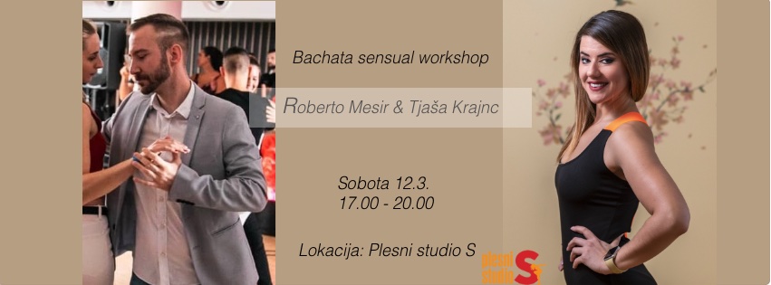 Bachata sensual workshops with Roberto & Tjaša