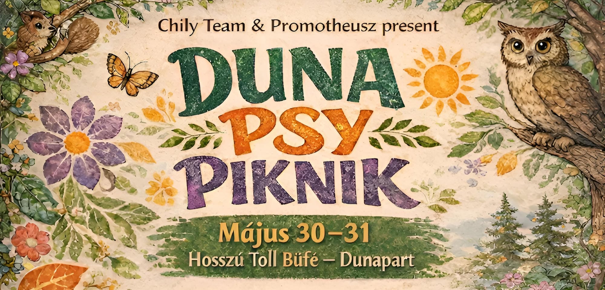 Chily Team & Promotheusz present: DUNA PSY PIKNIK- Családbarát közösségi napok!