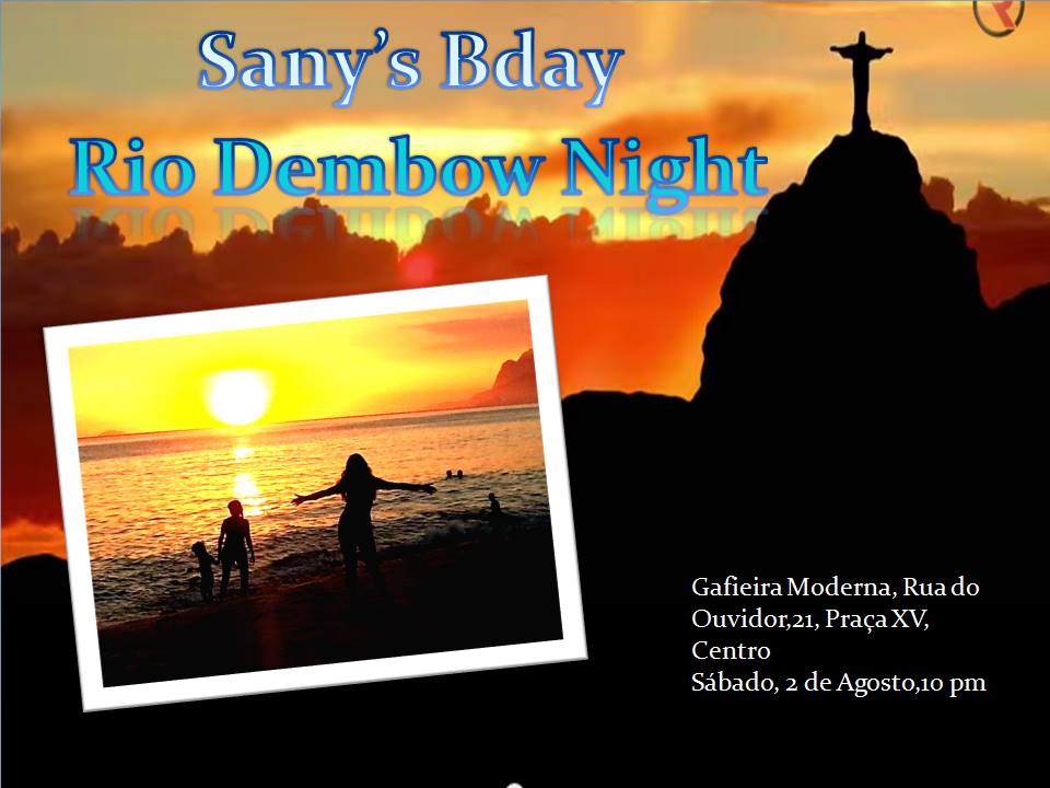 Rio Dembow Night _ Sany's Bday Party