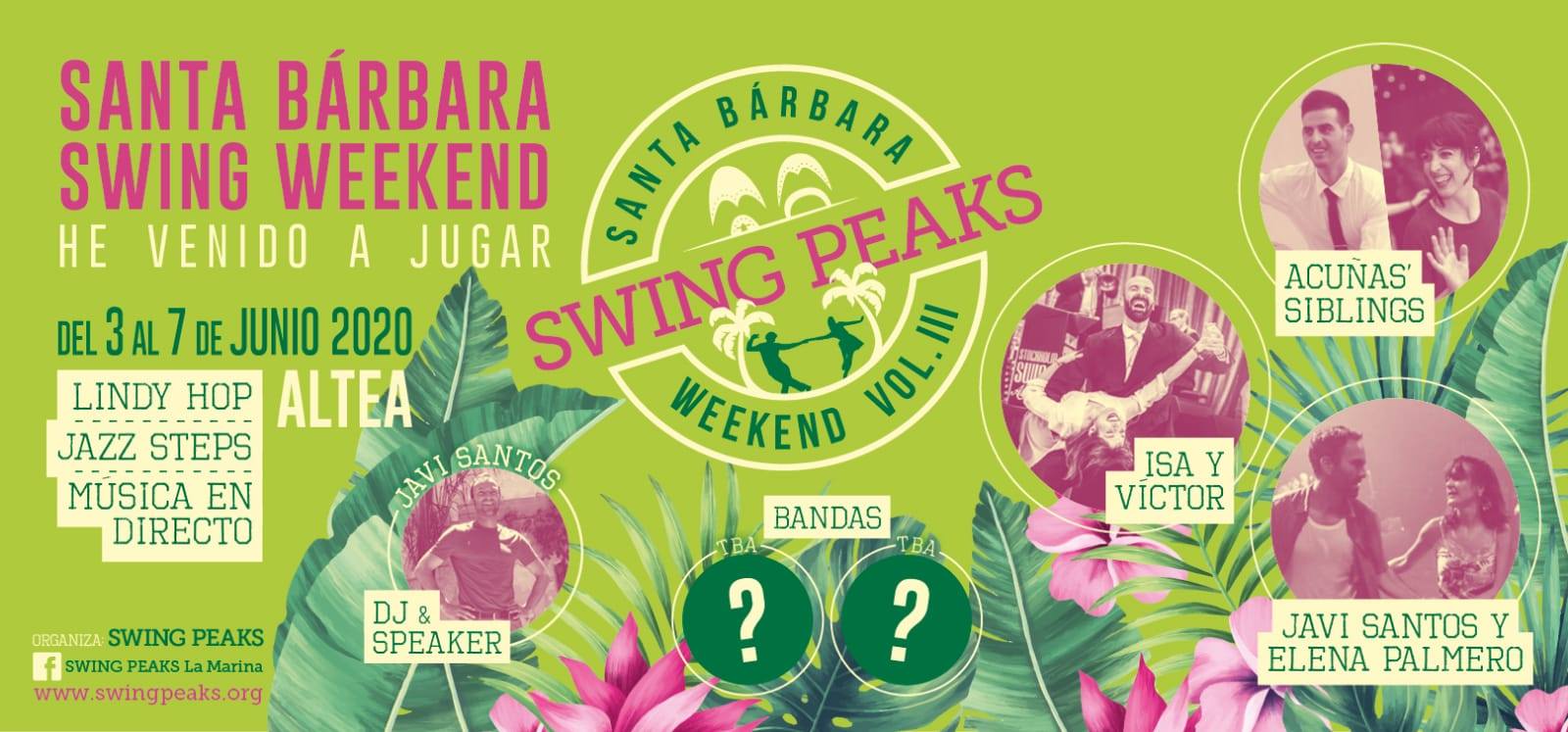 Santa Bárbara Swing Weekend Vol.III ¡He venido a jugar!