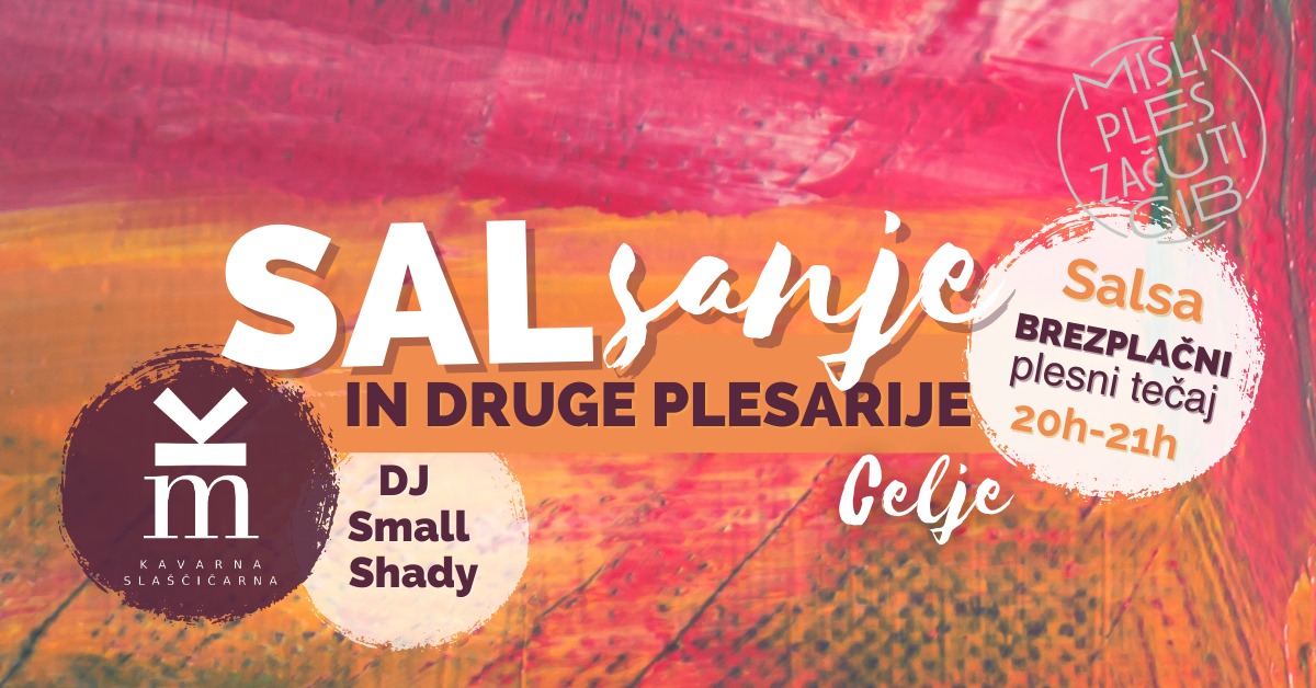SALsanje in druge plesarije • Celje