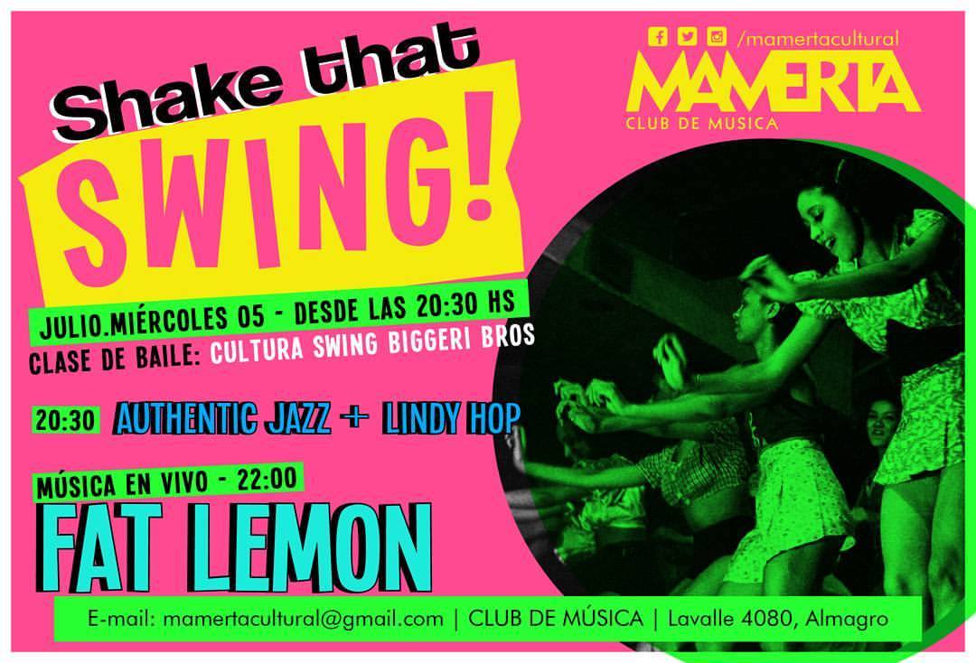 Shake That Swing! Cultura Swing + Fat Lemon miér 5 Julio
