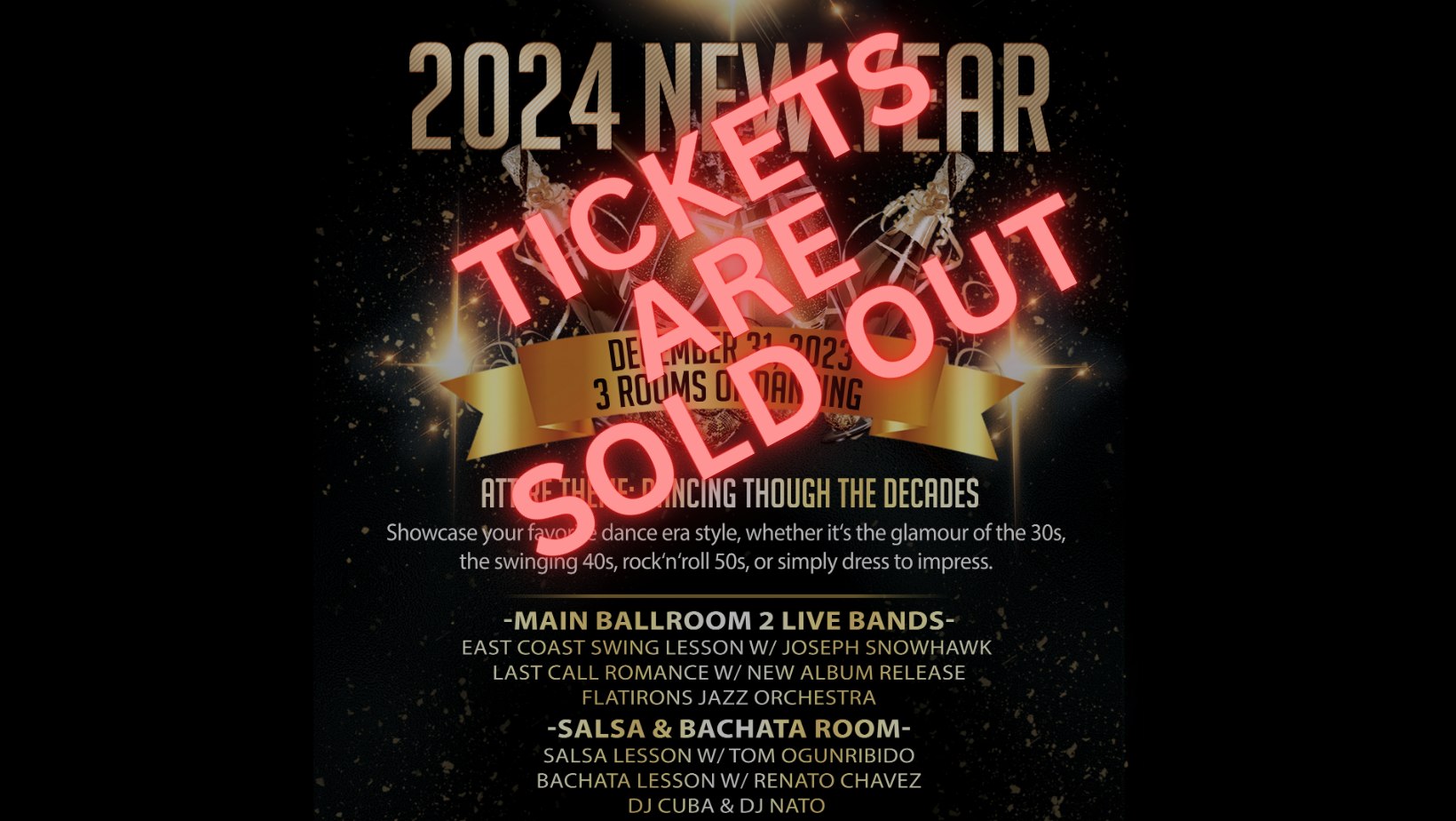 New Years Eve Dance Extravaganza! TICKETS ARE SOLD OUT!