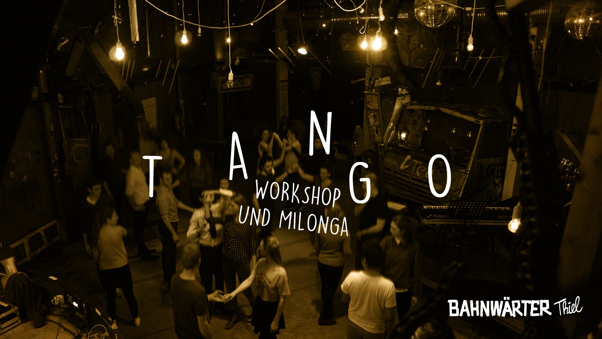 Tango Workshop und Milonga im Bahnwärter Thiel