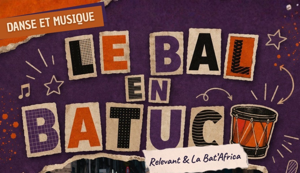 Le Bal en Batuk avec La bat Afrika