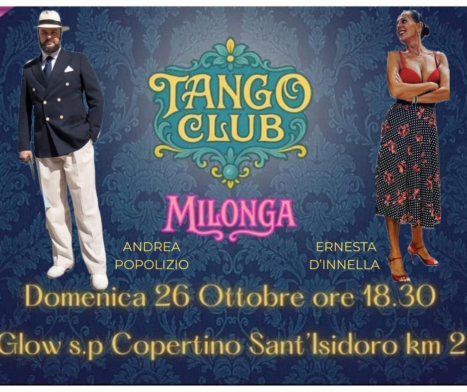 TANGO CLUB MILONGA TDJ DONA TIZIANA DJ e Andres Amor Tango ed Ernesta D' innella