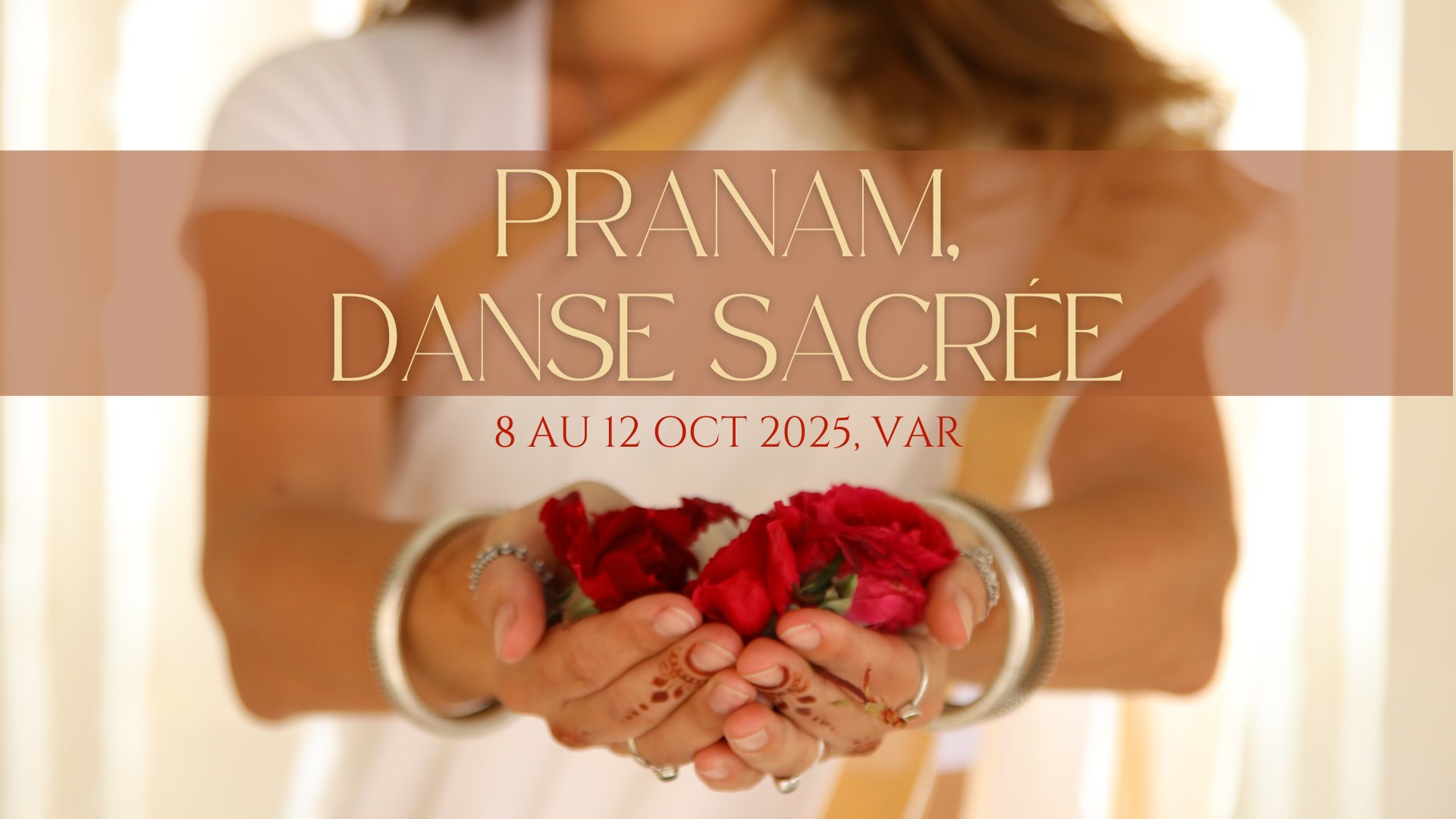PRANAM, DANSE SACRÉE