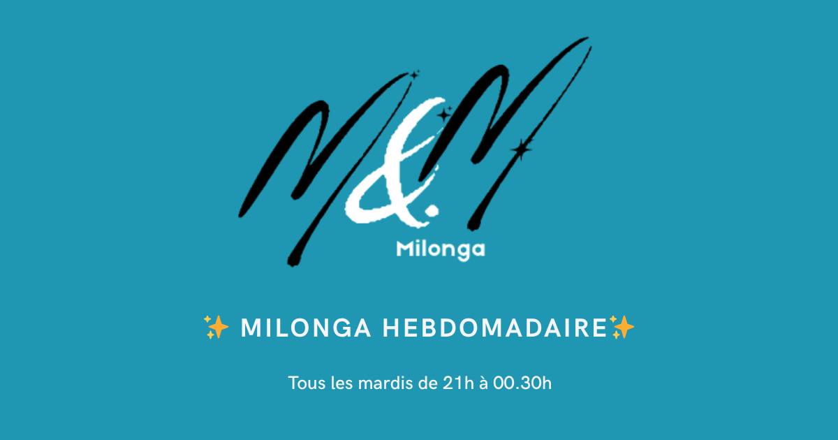 Milonga M&M