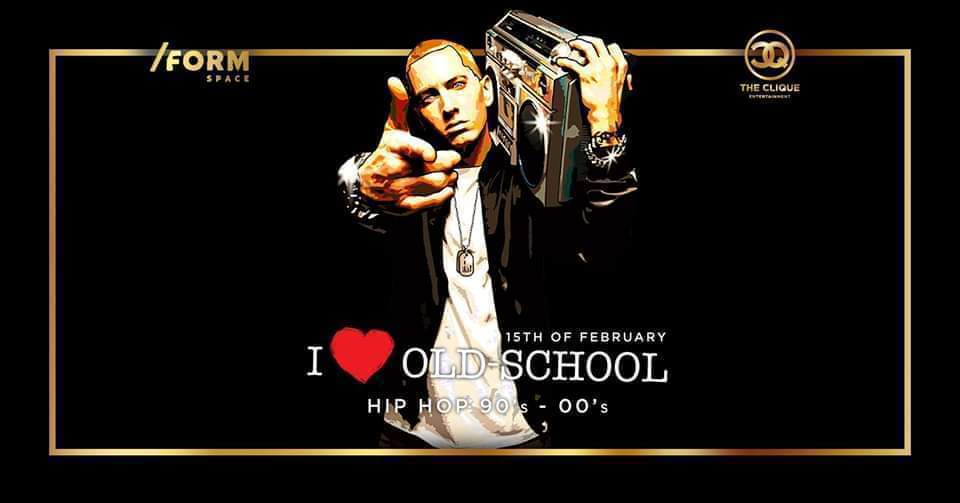 I Love OLD School • HipHop & RnB-90s 00s • FORMspace