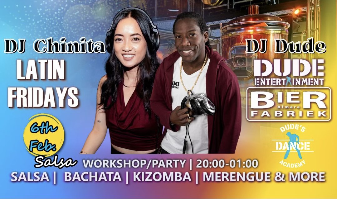 Latin Friday @Bierfabriek Almere (DJ Chinita & DJ Dude)