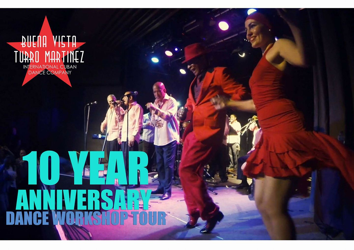 Buena Vista TM 10YR Anniversay Cuban Dance & Party Tour