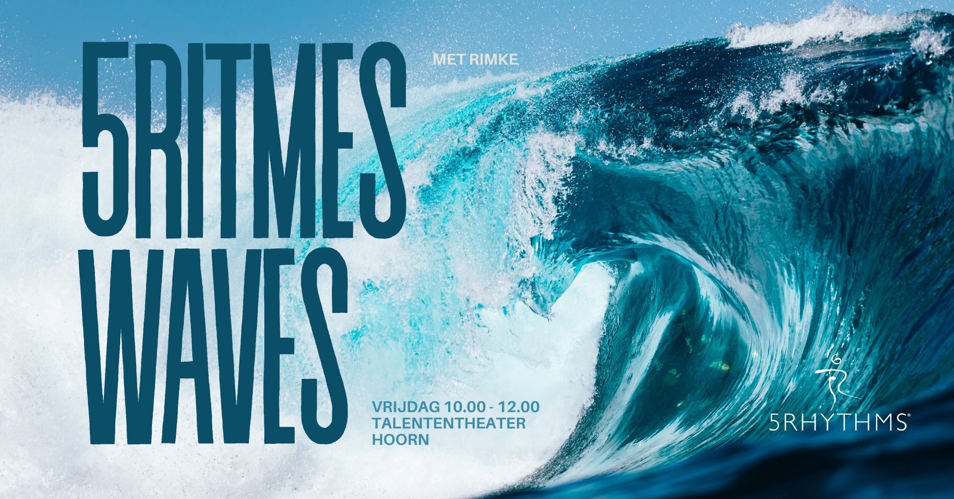 5Ritmes FREEDOM FRIDAY Waves