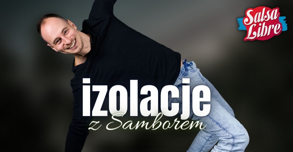 Izolacje unisex open z Samborem 06.10