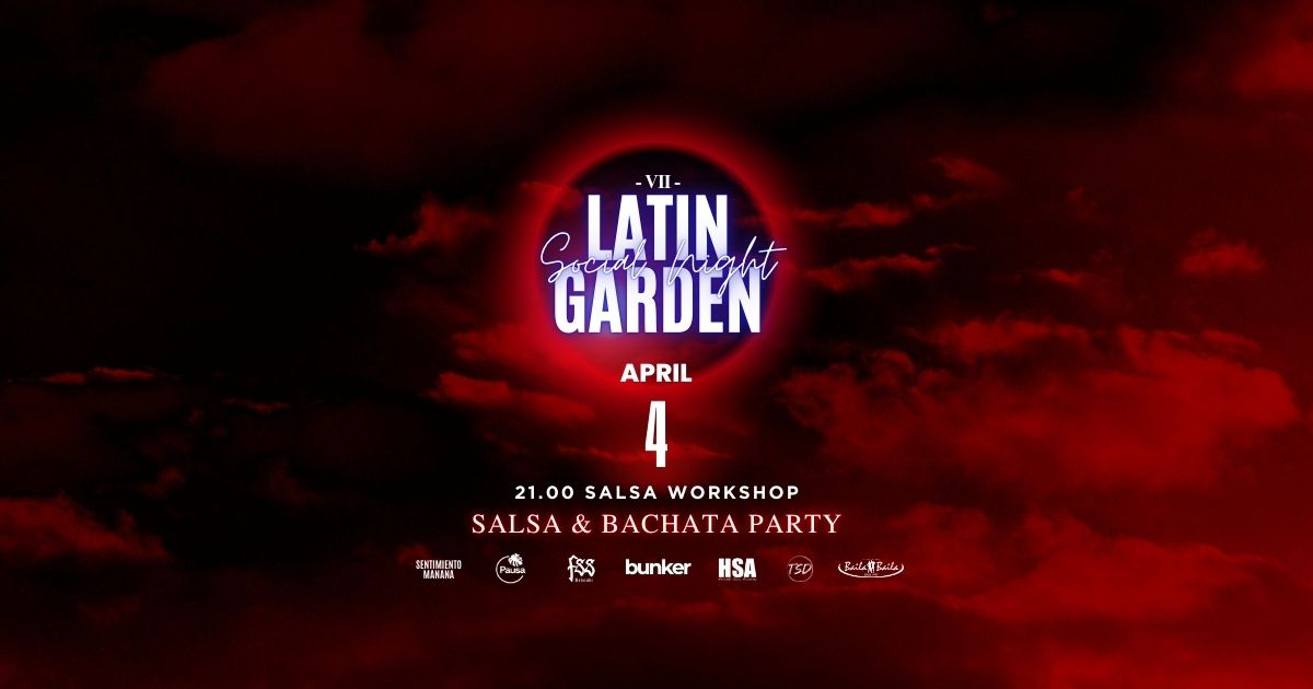 Latin Garden Social Night