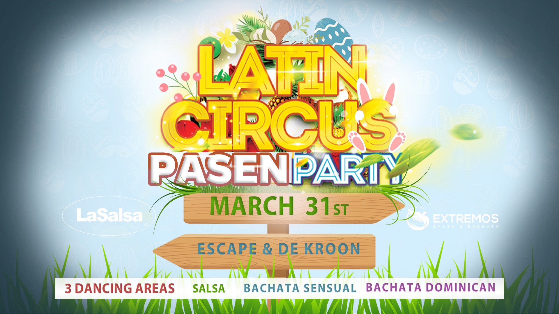 Latin Circus - Easter Edition! 31st of March