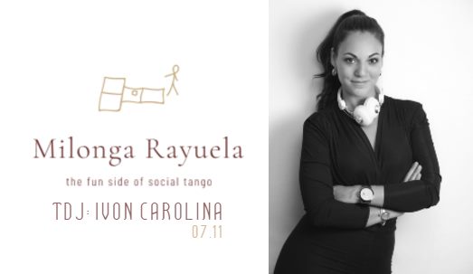 Milonga Rayuela 07 11: TDJ Ivon Carolina