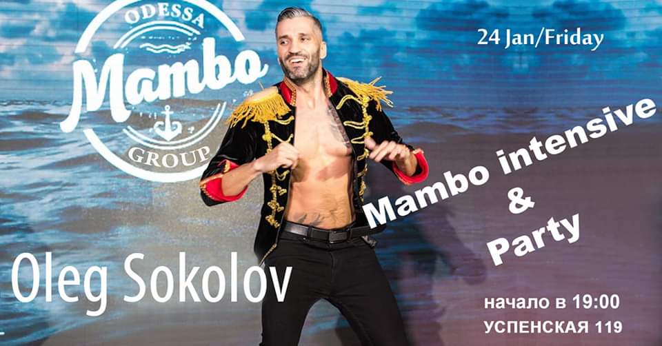 Oleg Sokolov Intensive & MAMBO party