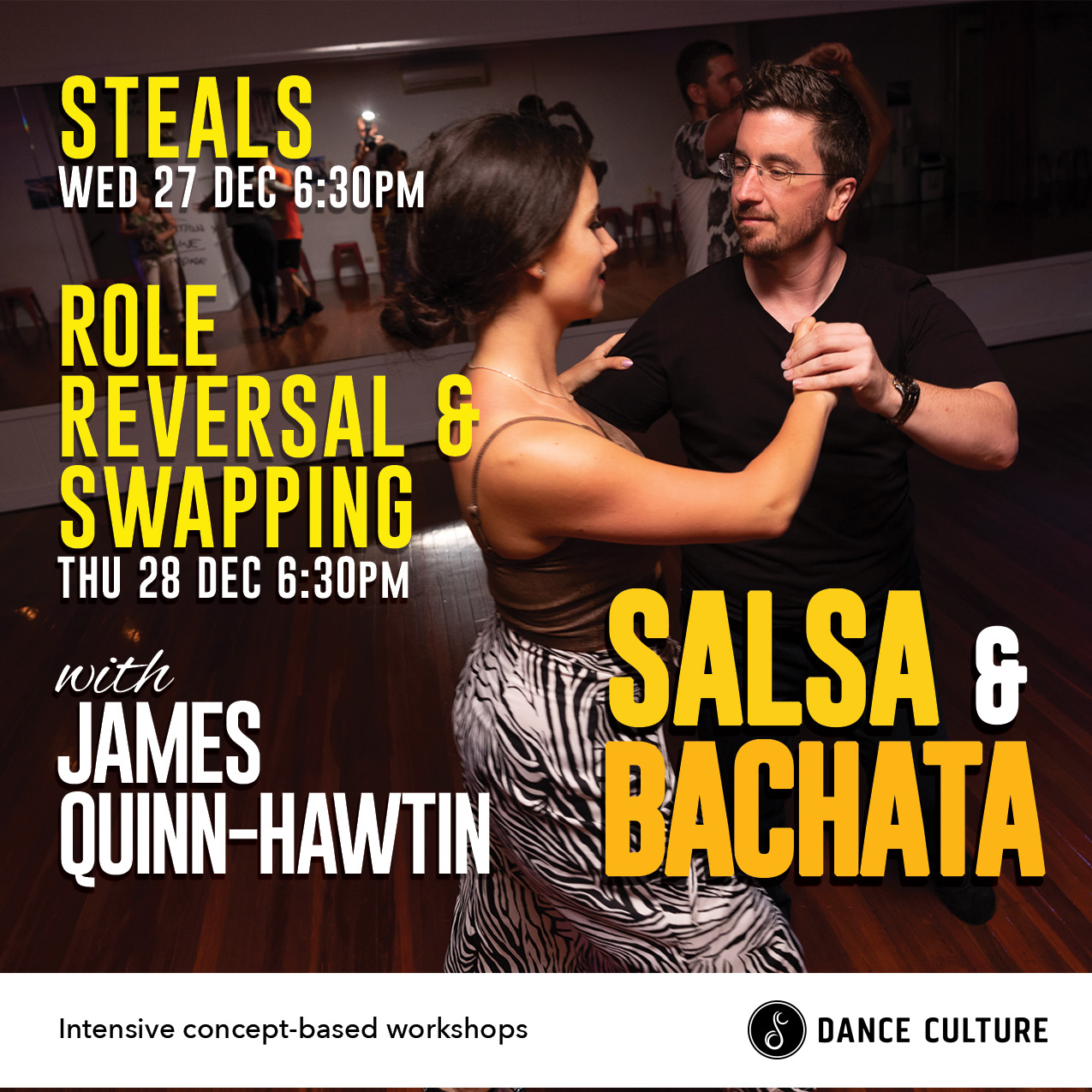 Salsa & Bachata Workshops Steals & Role-Reversal with James Quinn-Hawtin
