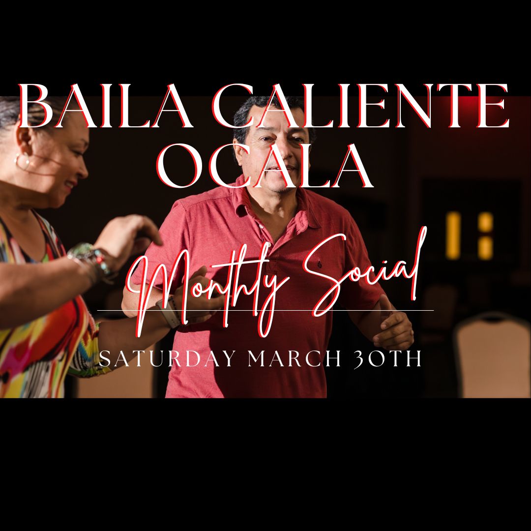 Baila Caliente Ocala March Social