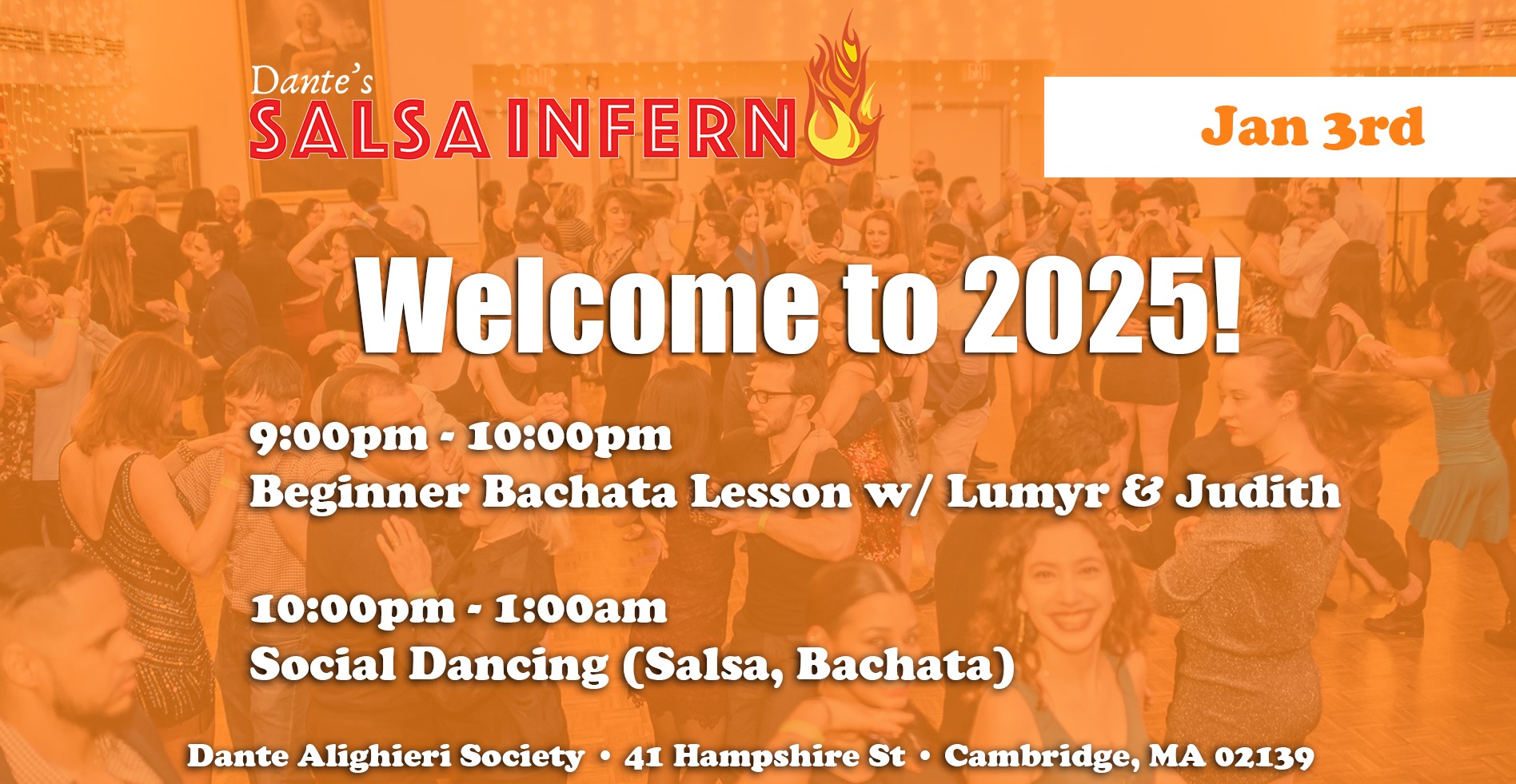 Dante's Salsa Inferno Jan 3rd Salsa Bachata Dance Social! WELCOME TO 2025!